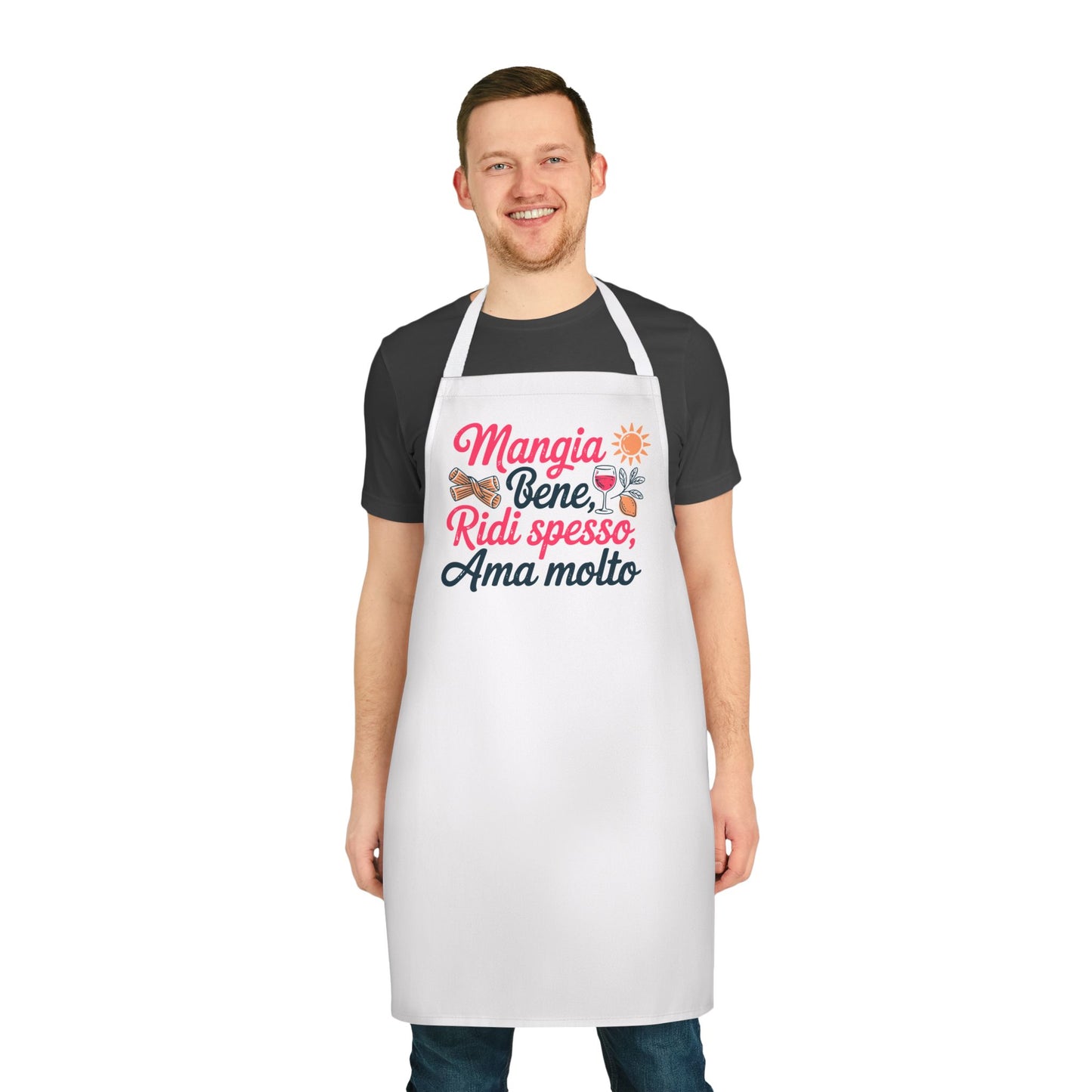 Mangia Bene, Ridi Spesso, Amo Molto Apron