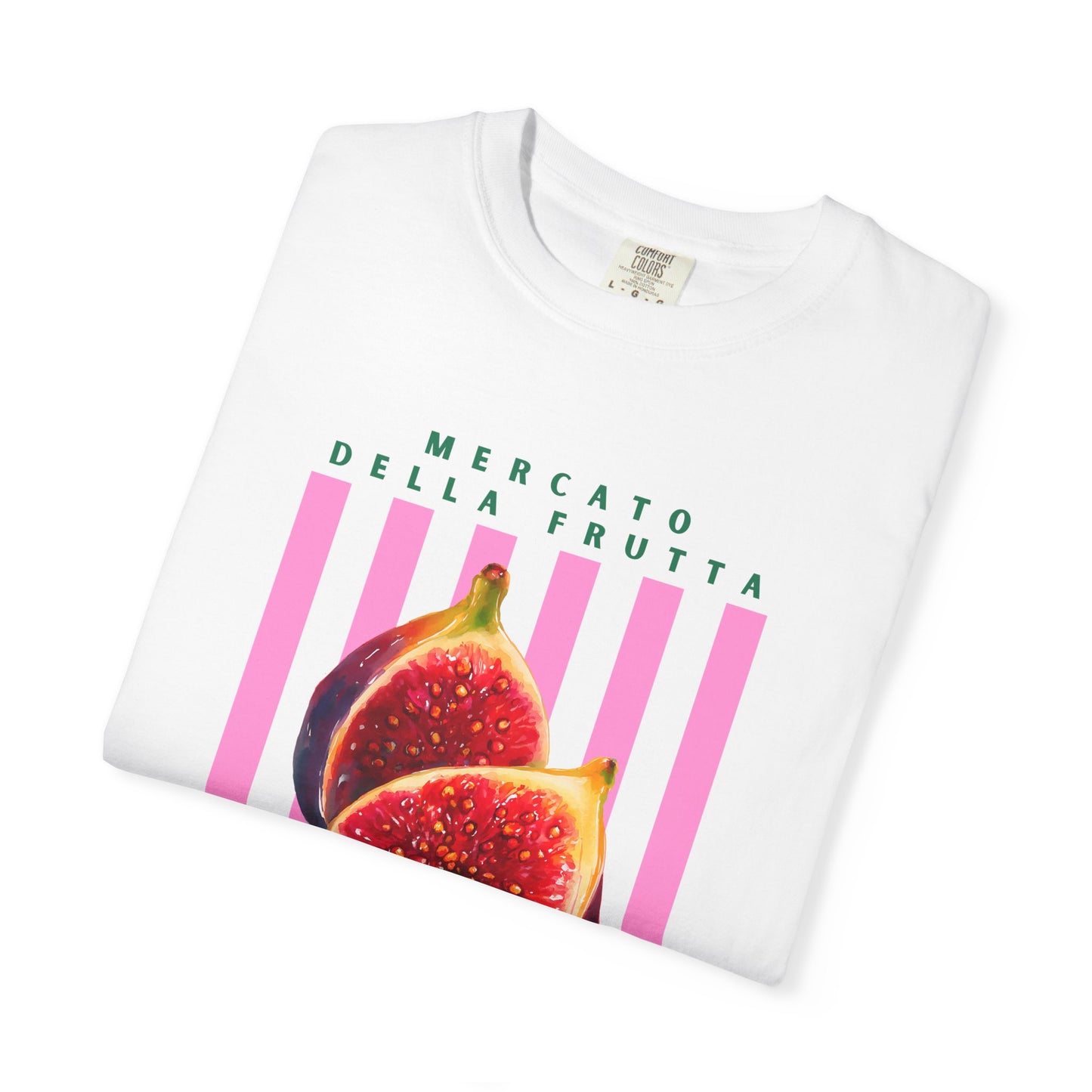 Mercato Della Frutta / Il Fico -  Comfort Colors®
