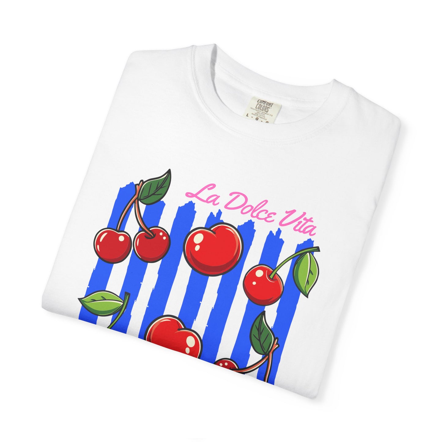 La Dolce Vita / La Ciliega -  Comfort Colors®