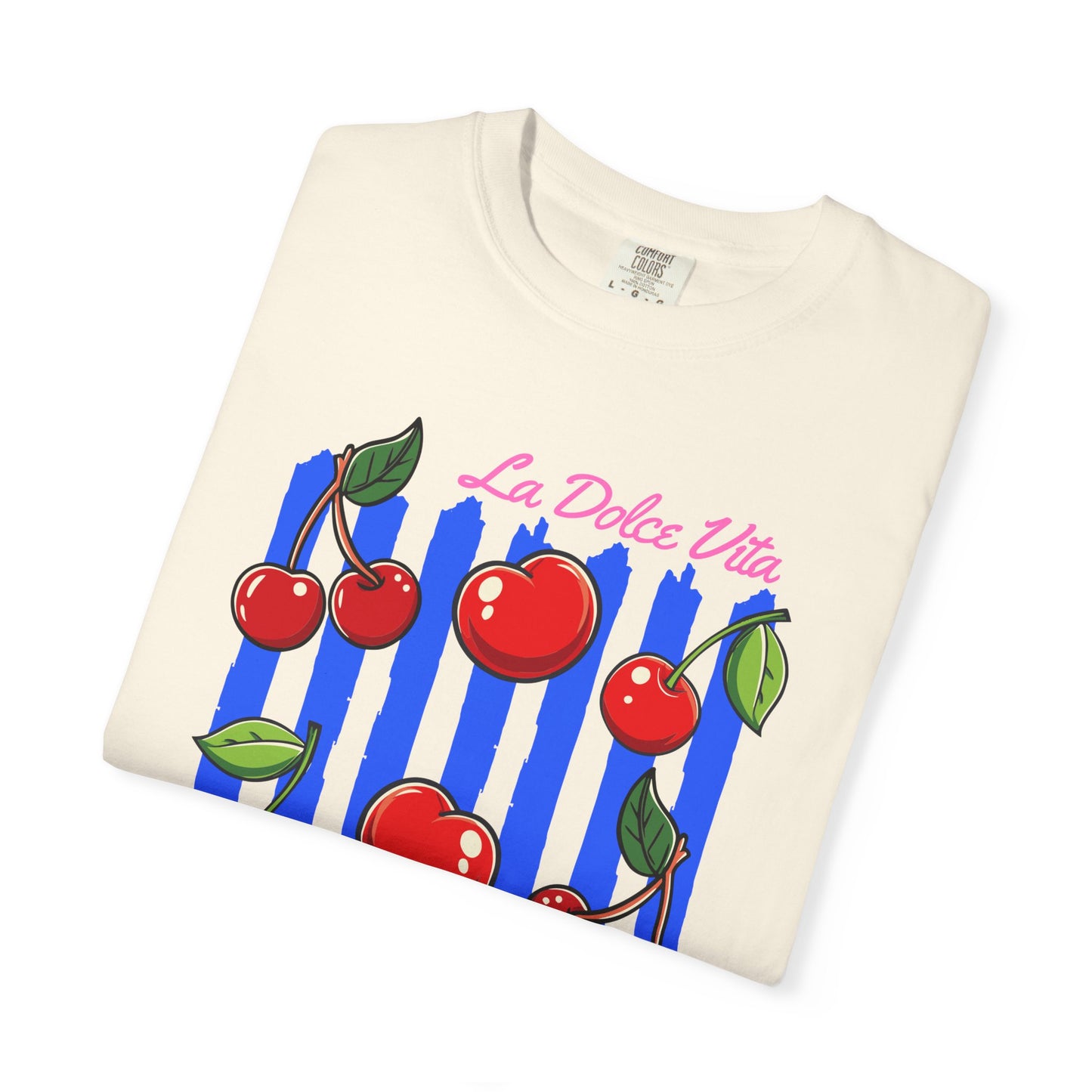 La Dolce Vita / La Ciliega -  Comfort Colors®