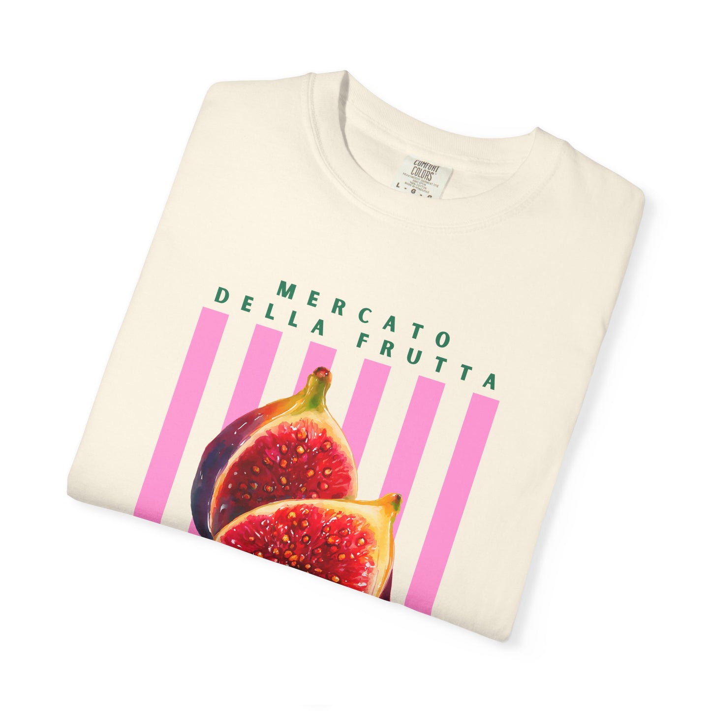 Mercato Della Frutta / Il Fico -  Comfort Colors®
