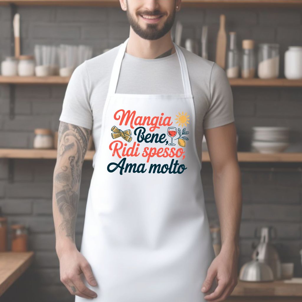 Mangia Bene, Ridi Spesso, Amo Molto Apron